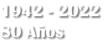 1942 - 2022 80 Años